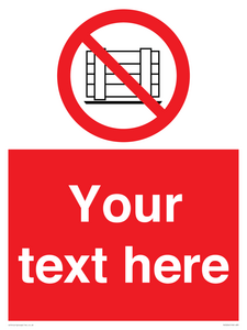 Custom Do Not Obstruct Sign